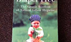 Diaper Free: the gentle wisdom of natural infant hygiene. Ingrid Bauer Good news is that it is possible even practical to raise your children with significantly fewer or even zero diapers! My first child trained at 14 months, second one at 18 months (out