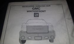 GMC truck winter front cover for only $40 or best offer new in the bag plus instruction just give me a call at 250 589 2 273