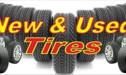 We are over stocked on SINGLES [New and takeoffs] 13"-14". 50 each, or, 75 each, on your wheel and balanced.and 15- 16" car tires, 75 each,or, 100 each, on your wheel and balanced. LT and larger sizes, 100 each ,or, 125 each on your wheel and balanced.
We