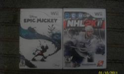 Games
Epic Mickey $20.00 (Played Once)
NHL2K11 $20.00
NHL2K9 $10.00
NHL2K10 $15.00