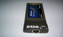 For sale Wireless LAN Card D-Link 10/100 Mbps Card Bus PC Card Asking
$15.00 , Comes with a hard clear storage case for travel.
I also have a Etherfast Cable/DSL Router with 4-Port Switch (WIRED), Share your High-Speed Internet Connection throughout your